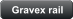 Gravex rail